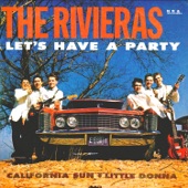 The Rivieras - California Sun
