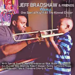Home: One Special Night At the Kimmel Center by Jeff Bradshaw album reviews, ratings, credits