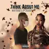 Stream & download Think about Me (feat. JP Jewels) - Single