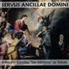 Servus ancillae domini - Seminario Conciliar "San Ildefonso" de Toledo