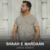 Shaah E Mardaan - Single