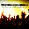 Uma Canção de Esperança - Single album lyrics, reviews, download