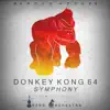 Donkey Kong 64 Symphony album lyrics, reviews, download