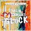 Andrè Fenna - Mein grosses Glück