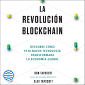 La revolución blockchain (Unabridged) - Don Tapscott & Alex Tapscott