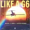 Stream & download Like a G6 - Single