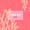 Coral Riff - Single album lyrics, reviews, download