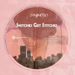 Snitches Get Stitches (Aaron Demac's Deeper Mix) Song Lyrics
