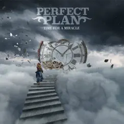 Time for a Miracle by Perfect Plan album reviews, ratings, credits