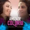 Amizade Coloriu (feat. Hugo Henrique) - Marina Afarelli lyrics