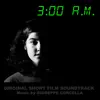 3: 00 A.M. (Original Short Film Soundtrack) - Single album lyrics, reviews, download