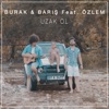 Uzak Ol (feat. Özlem) - Single, 2021