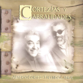 Cortezias y Cabralidades - Alberto Cortez & Facundo Cabral