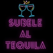 Subele al Tequila artwork