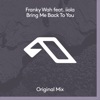 Bring Me Back to You (feat. iiola)