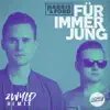 Stream & download Für immer jung (2WYLD Remix) - Single