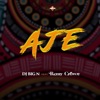 Aje (feat. Remy Crown) - Single