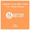 Stream & download Collection of the Best Tracks from: Nikolay Mikryukov