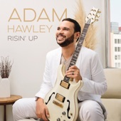 Adam Hawley - Keep It There feat. Steve Cole