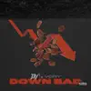 Down Bad (feat. Vory) - Single album lyrics, reviews, download