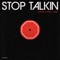 Stop Talkin (feat. ALMA) artwork