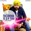 Facebook Te DP Teri - Single album lyrics, reviews, download