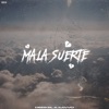 Mala Suerte - Single