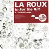 In for the Kill (Lifelike Remix) - Single album lyrics, reviews, download