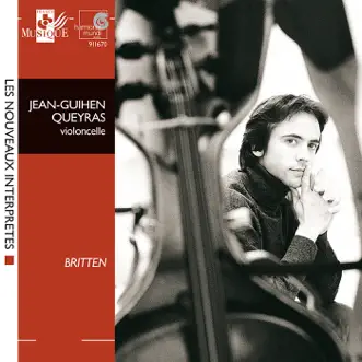 Britten: Suites for Cello Solo by Jean-Guihen Queyras album reviews, ratings, credits