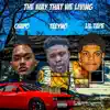 The Way That We Living (feat. Lil Tape & Chapo Top 1) - Single album lyrics, reviews, download