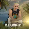Te Enamoraste - Single album lyrics, reviews, download
