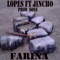 Fariña (feat. Jincho) - Lopes lyrics