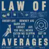 LAW OF AVERAGES - Single album lyrics, reviews, download