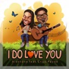 I Do Love You - Single