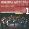 Estudio Coral de Buenos Aires - Einojuhani Rautavaara: Magnificat: II. Quia Respexit - III. Et Misericordia (En Concierto)