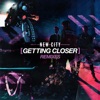 Getting Closer (Remixes) - EP