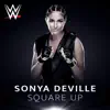 Stream & download WWE: Square Up (Sonya Deville) - Single