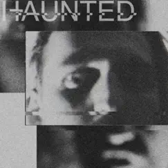 Haunted - Single by Tayne album reviews, ratings, credits