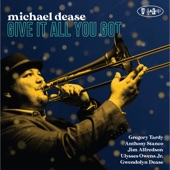 Michael Dease - A Sliver of Silver