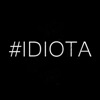 #Idiota - Single, 2018