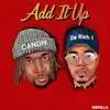 Stream & download Add It Up (feat. Canon) - Single