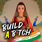 Build a Bitch (Indian Version) artwork