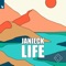 Life - Janieck lyrics