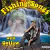 Fishing Songs - EP album lyrics, reviews, download