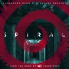 Spiral: From the Book of Saw Soundtrack - EP
