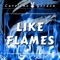 Like Flames (feat. Simpsonill) - Caroline Gordon lyrics