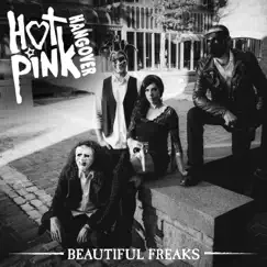 Beautiful Freaks by Hot Pink Hangover album reviews, ratings, credits
