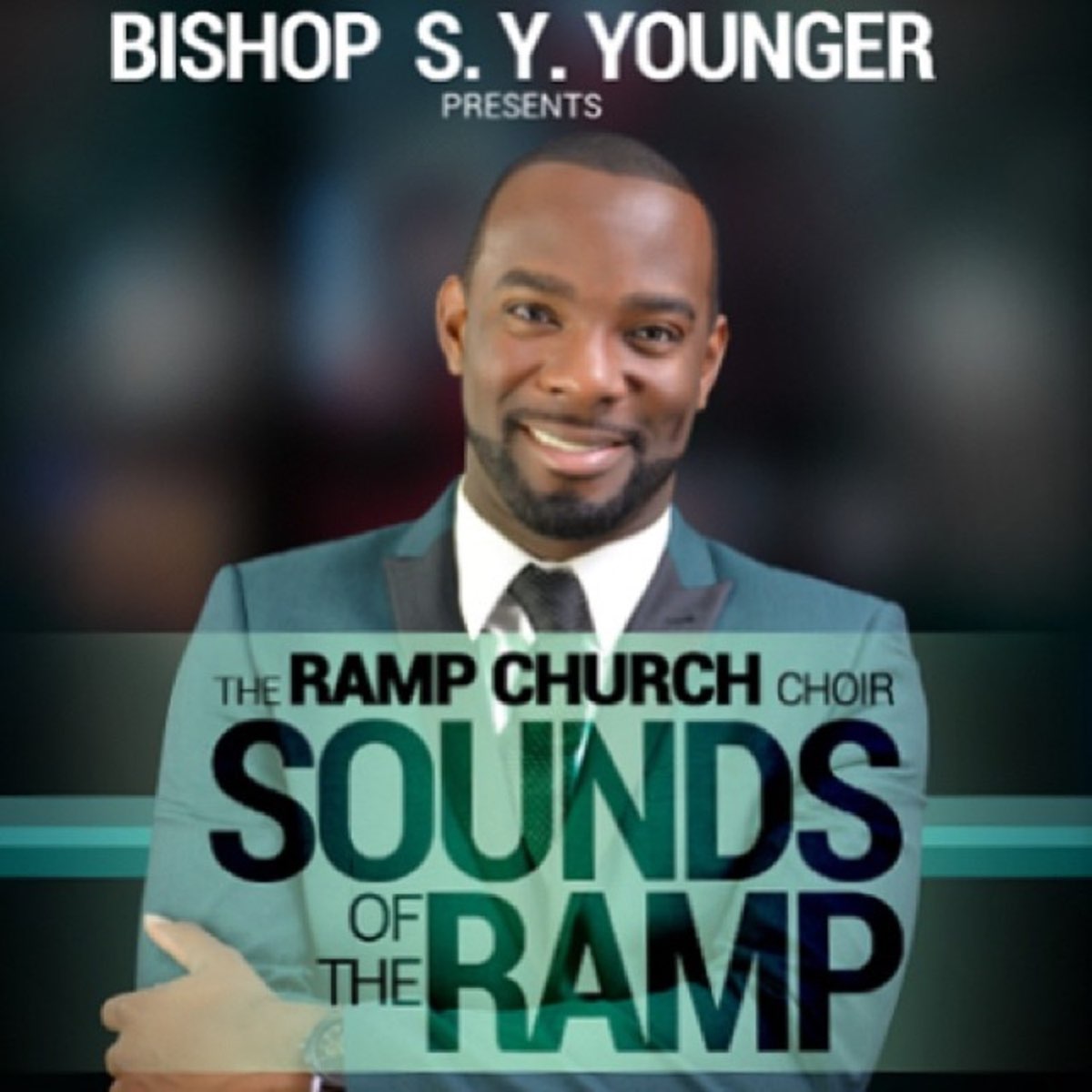 ‎Sounds of the Ramp de Bishop S.Y. Younger & The Ramp Church Choir en ...