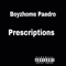 Prescriptions - Boyzhome Paedro lyrics