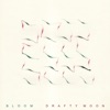 Bloom - Bad for Business
